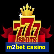 m2bet casino